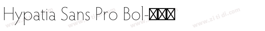 Hypatia Sans Pro Bol字体转换